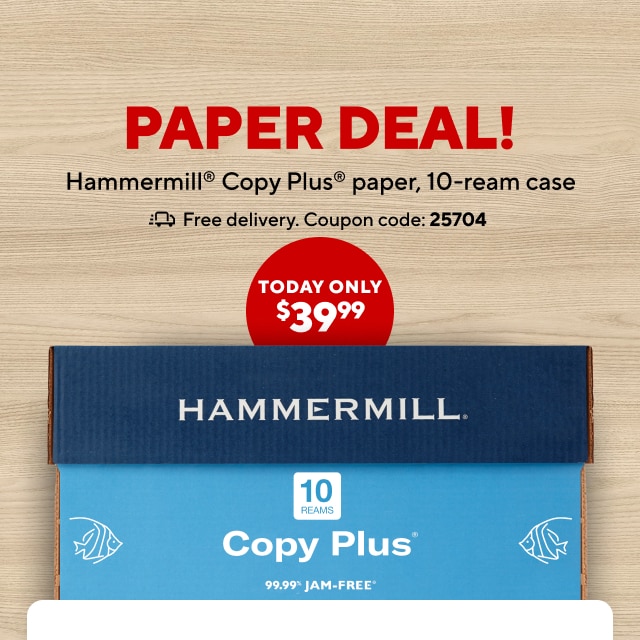 Today only 39.99 for 10 reams of Hammermill Copy Plus Copy Paper