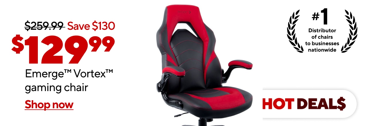 $129.99 for Emerge™ Vortex™ chair