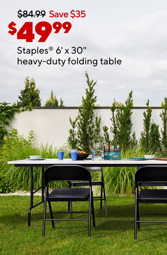 $49.99 Staples® 6' x 30" heavy-duty folding table As low as $19.49 for party supplies. $25.99 Digital Polaroid® Action camera Up to $125 off custom print orders. $79.99 Treblab HD77 portable Bluetooth® speaker