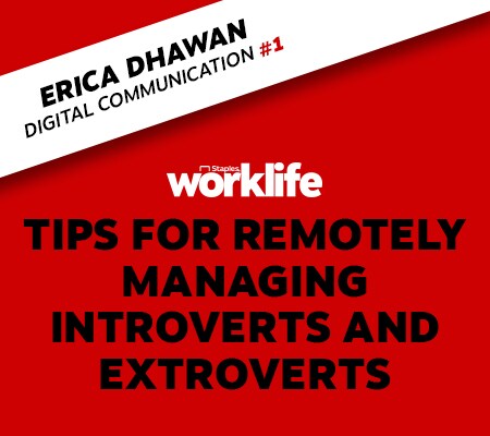 Tips for Remotely Managing Introverts and Extroverts