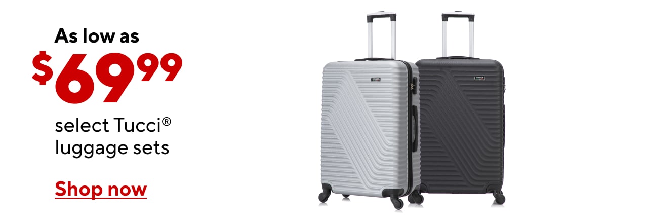 Travel Smart, Travel Tucci: Quality you can trust. Sets as low as $69.99