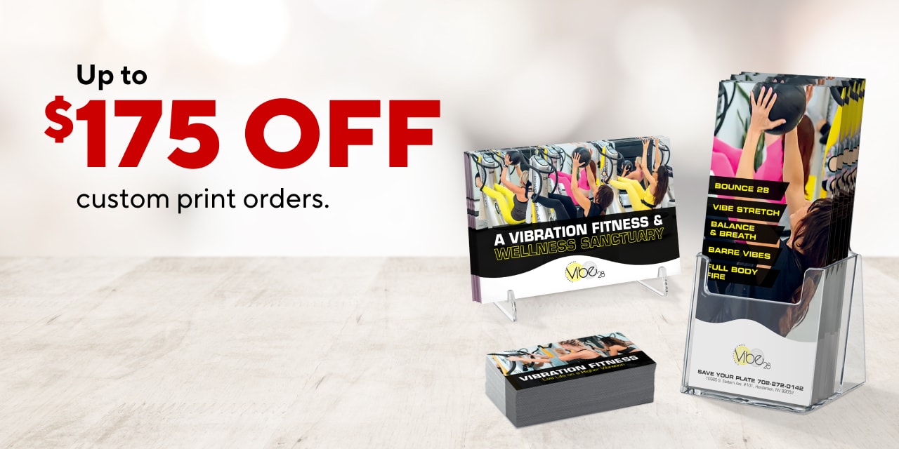 Up to $175 off your Print Order