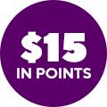 $15 back in points when you spend $60 or more.