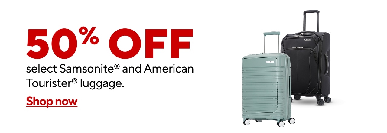 50% off select Samsonite and American Tourister luggage