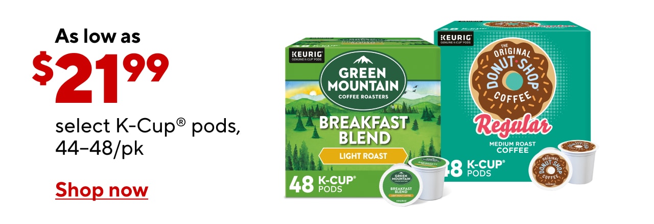 Select 44/48 CT K-Cups as low as $21.99