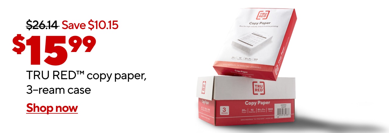 Only $15.99 for TRU RED copy paper, 3-ream case