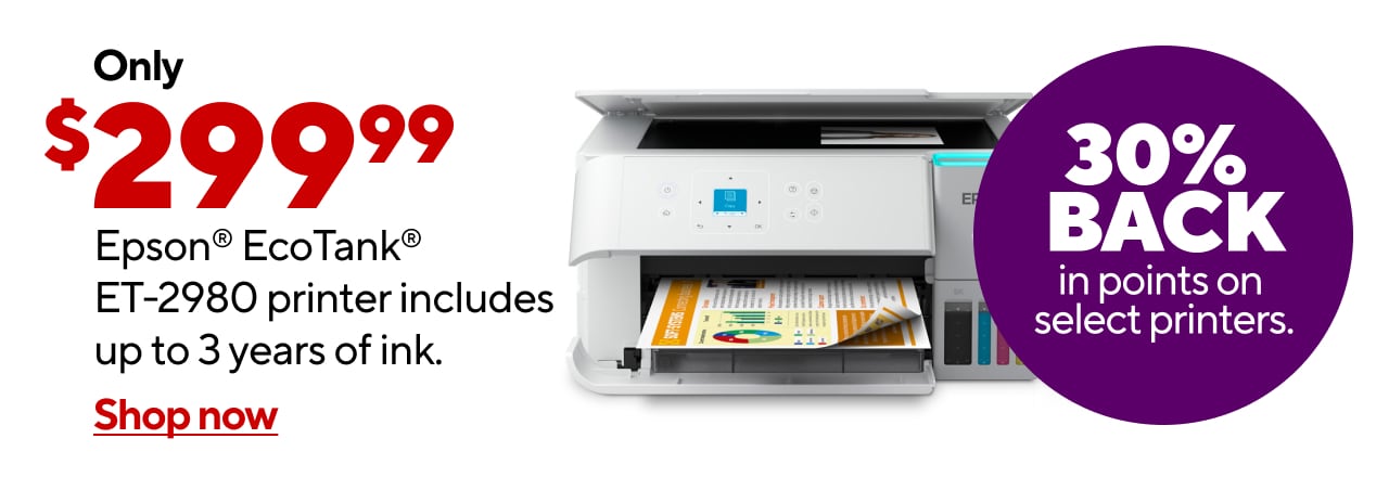 $299.99 Epson® EcoTank® ET-2980 printer includes up to 3 years of ink.