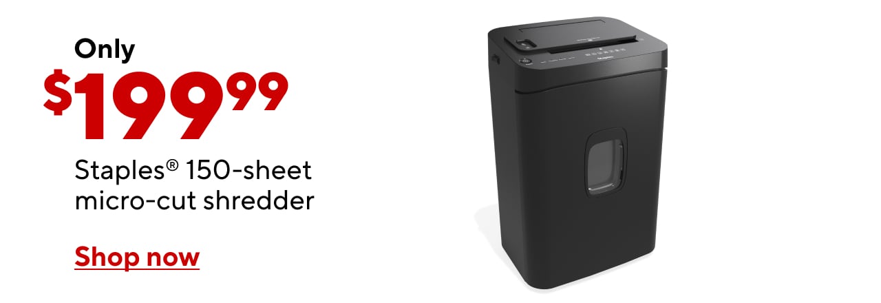 Staples 150-Sheet Micro-Cut Shredder $199.99