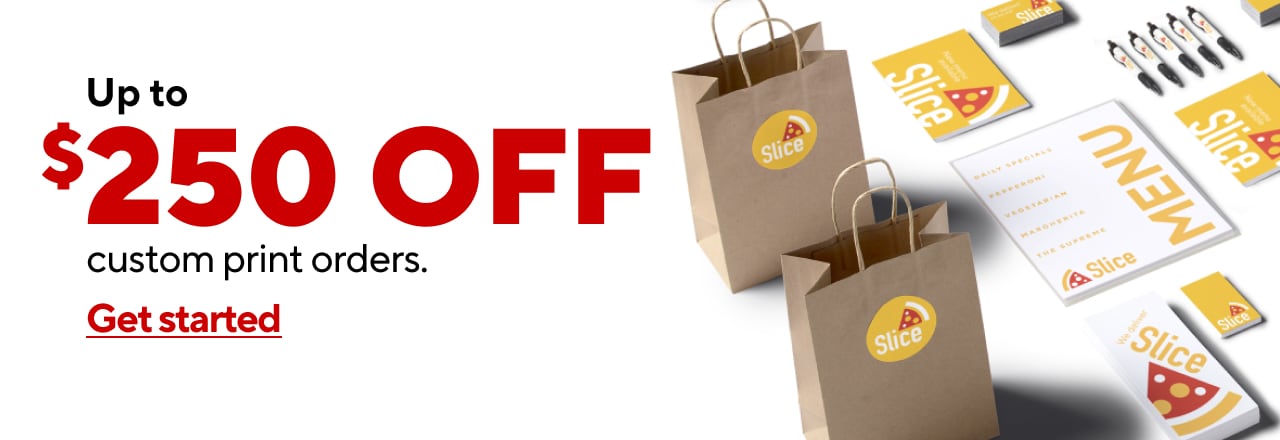 Up to $250 off custom print orders.