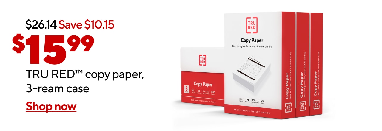 Only $15.99 for TRU RED copy paper, 3-ream case