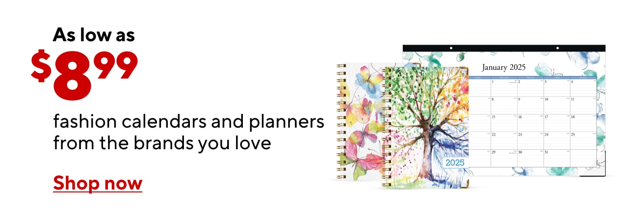 Calendars and planners from all the brands you love starting at $8.99