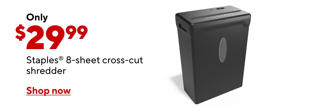 Staples 8-Sheet Cross Cut Shredder $29.99