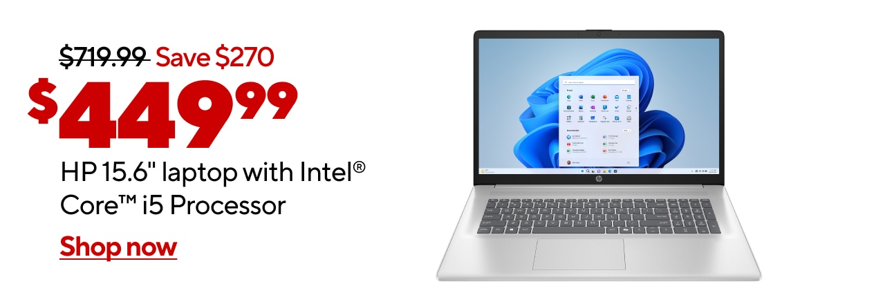 $449.99 HP 15.6" laptop with Intel® Core™ i5 Processor
