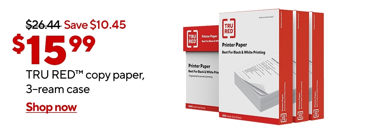 Only $15.99 for TRU RED copy paper, 3-ream case