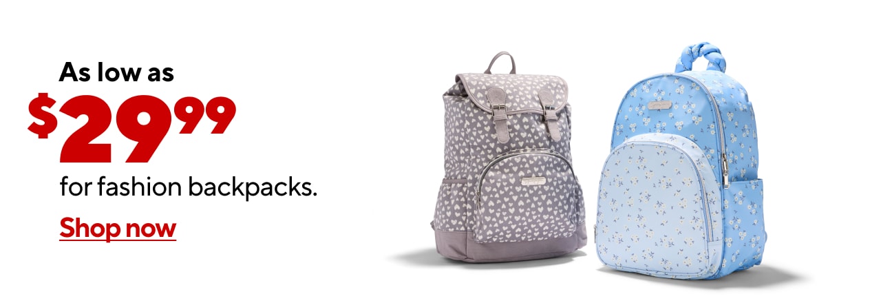 Starting at $29.99 Fashion Backpacks
