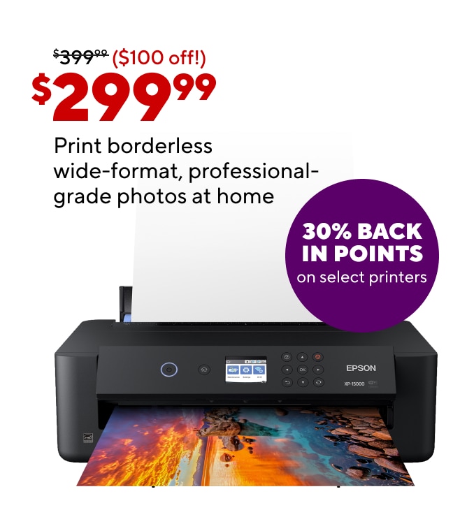 *add rewards burst* Print borderless wide-format, professional grade photos at home.  Reg. $399.99 strikethrough to $299.99