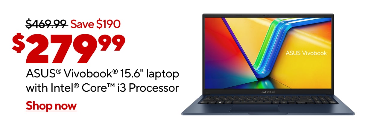 $279.99 ASUS® Vivobook® 15.6' laptop with Intel® Core™ i3 Processor