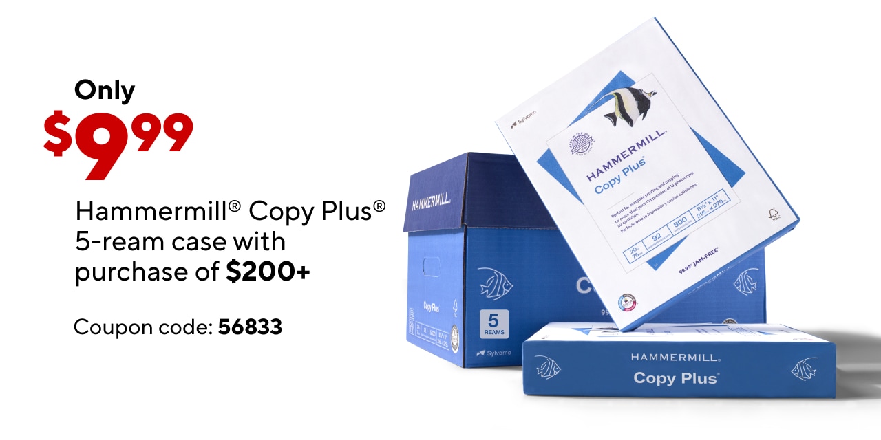 Only $9.99 for Hammermill Copy Plus Copy Paper 8 1/2' x 11', White, 5-Ream Case with $200 purchase.