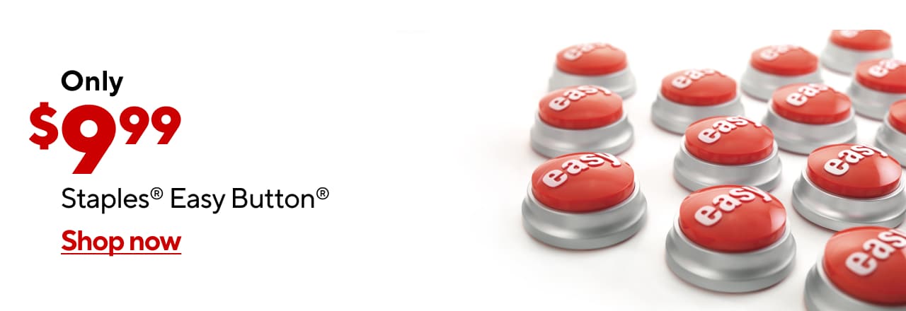 Only $9.99 Staples® Easy Button®