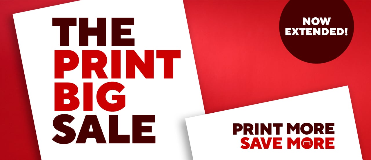 THE PRINT BIG SALEPRINT MORE SAVE MORE